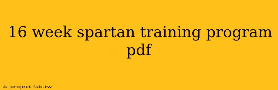 16 week spartan training program pdf