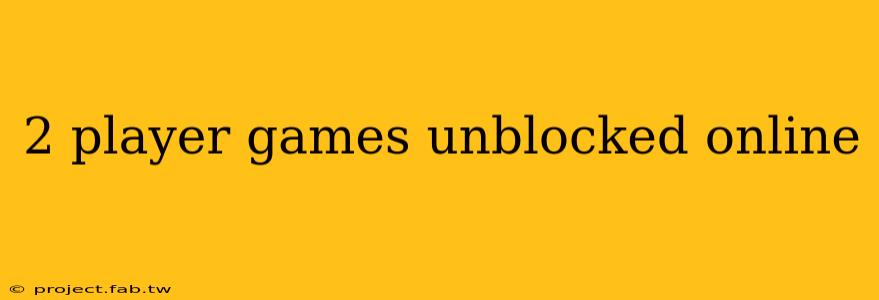 2 player games unblocked online