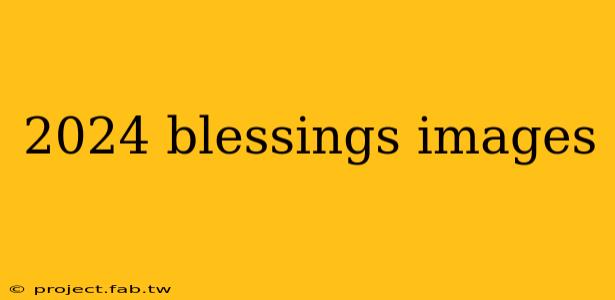 2024 blessings images