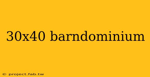 30x40 barndominium