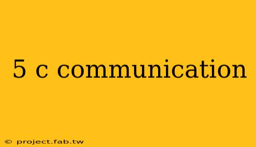 5 c communication