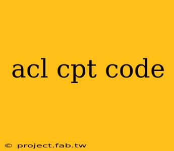 acl cpt code