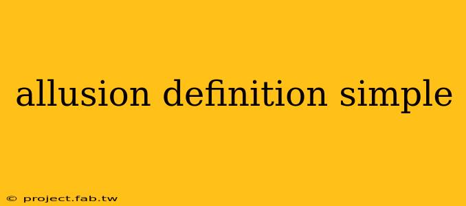 allusion definition simple