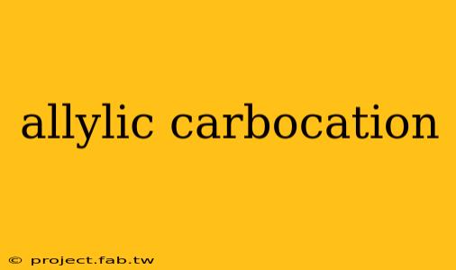 allylic carbocation