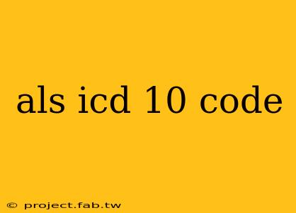 als icd 10 code