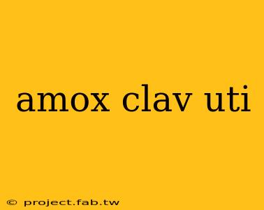 amox clav uti