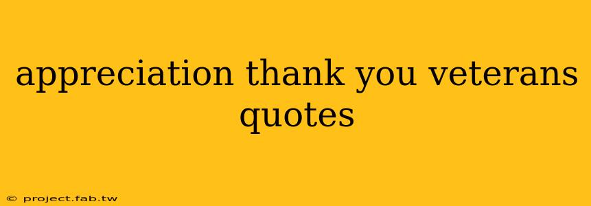 appreciation thank you veterans quotes