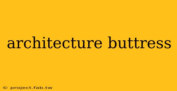 architecture buttress