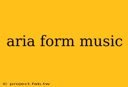 aria form music