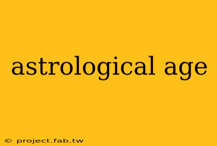 astrological age