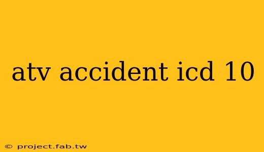 atv accident icd 10