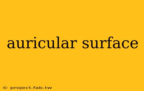 auricular surface