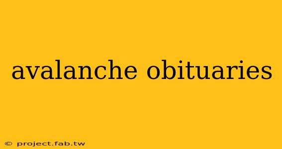 avalanche obituaries