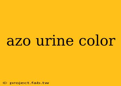 azo urine color