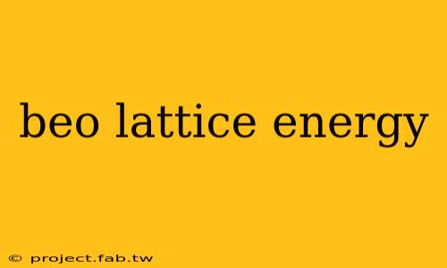 beo lattice energy