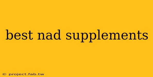 best nad supplements