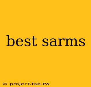 best sarms