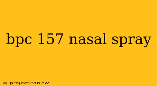 bpc 157 nasal spray