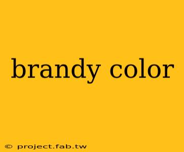 brandy color