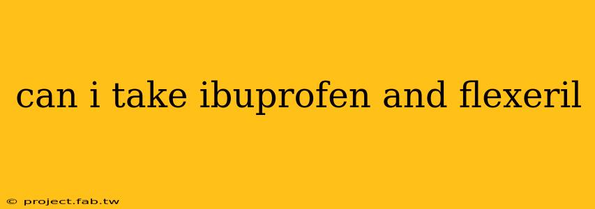 can i take ibuprofen and flexeril