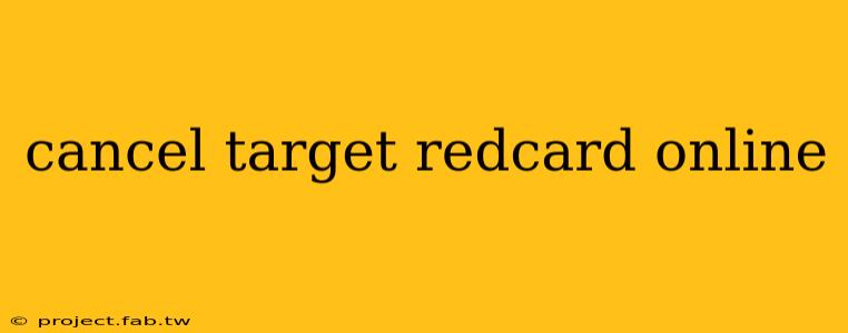 cancel target redcard online