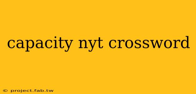 capacity nyt crossword