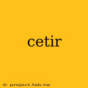 cetir