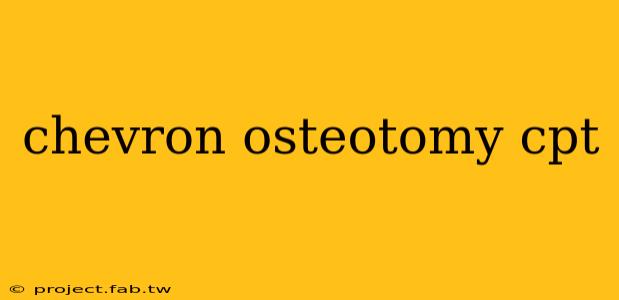 chevron osteotomy cpt