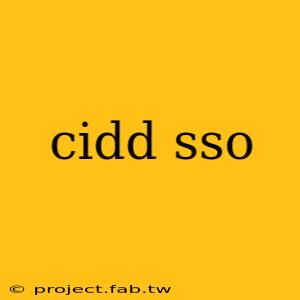 cidd sso