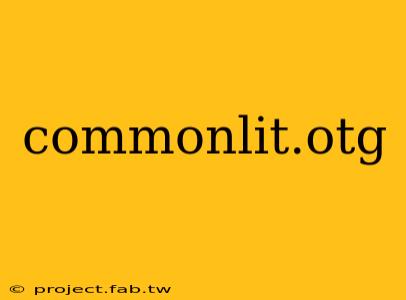 commonlit.otg