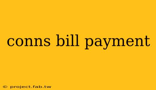 conns bill payment