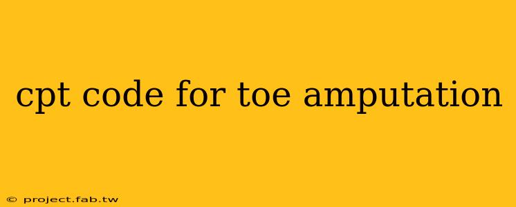 cpt code for toe amputation