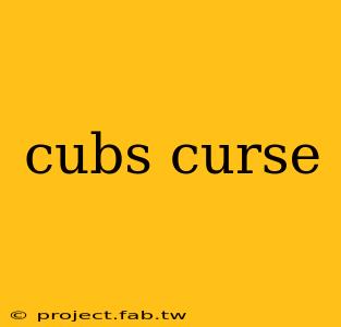 cubs curse