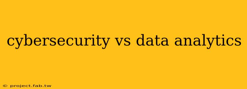 cybersecurity vs data analytics