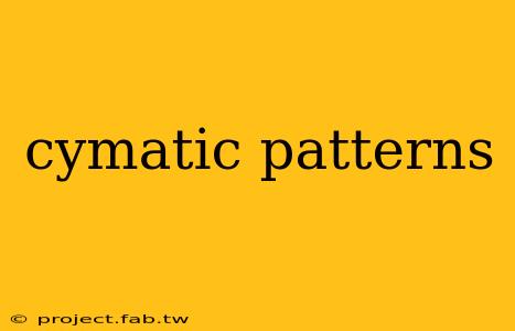 cymatic patterns