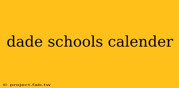 dade schools calender