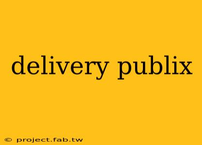 delivery publix