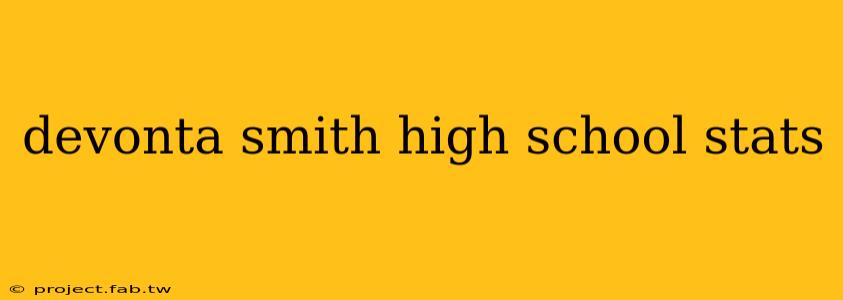 devonta smith high school stats