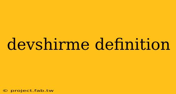 devshirme definition