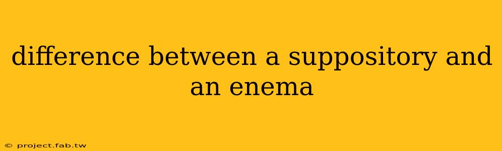 difference between a suppository and an enema