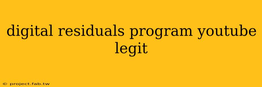 digital residuals program youtube legit