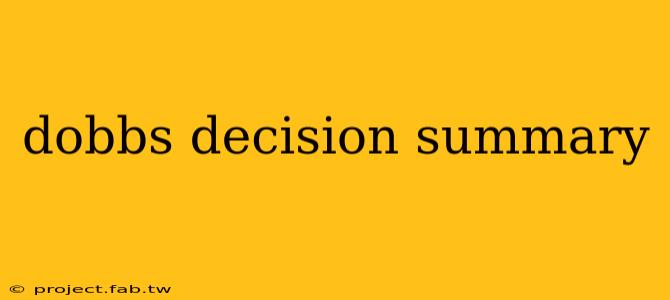 dobbs decision summary