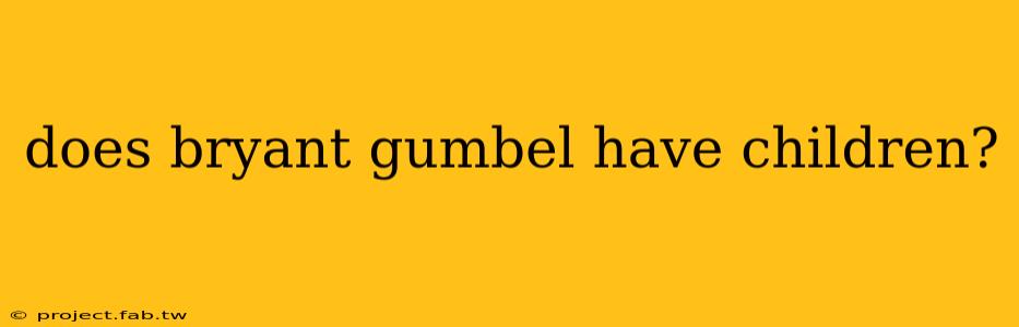 does bryant gumbel have children?