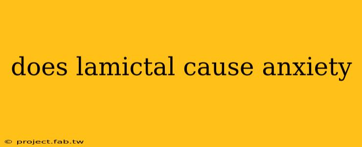 does lamictal cause anxiety