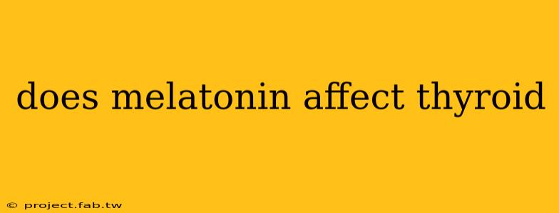 does melatonin affect thyroid