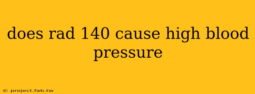 does rad 140 cause high blood pressure