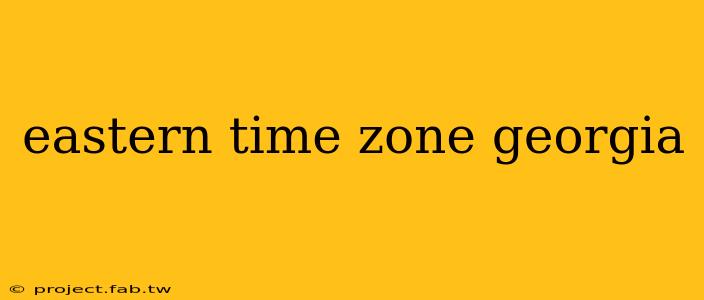 eastern time zone georgia