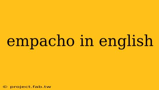 empacho in english