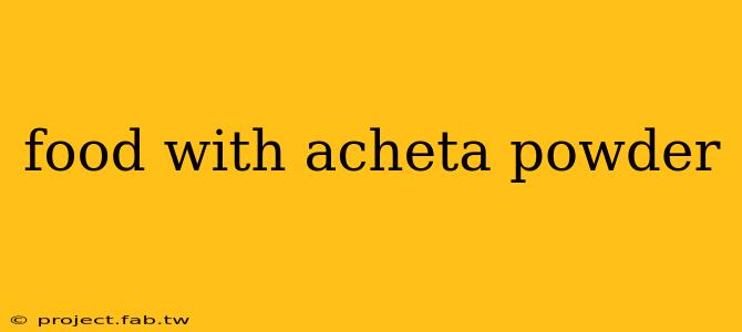 food with acheta powder