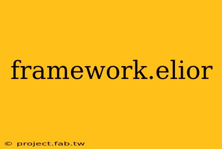 framework.elior